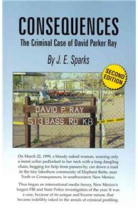 Consequences, the Criminal Case of David Parker Ray