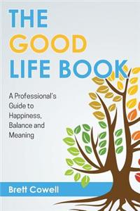 The Good Life Book