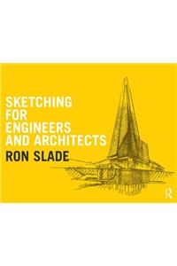 Sketching for Engineers and Architects