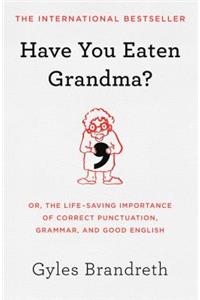 Have You Eaten Grandma?