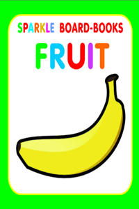 Sparkle Board Book - Fruit