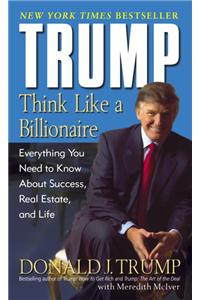 Trump: Think Like a Billionaire