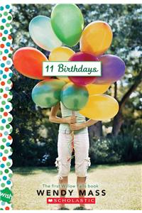 11 Birthdays: A Wish Novel