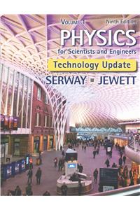 Physics for Scientists and Engineers, Volume 1, Technology Update