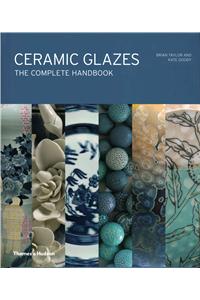 Ceramic Glazes: The Complete Handbook