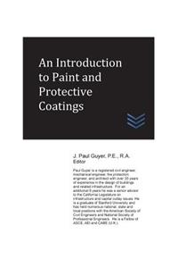 An Introduction to Paint and Protective Coatings