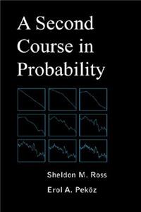 A Second Course in Probability