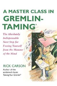 A Master Class in Gremlin-Taming