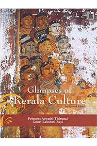 Glimpses of Kerala Culture (Third Revised Edition)