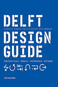 Delft Design Guide (Revised Edition)