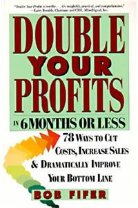 Double Your Profits