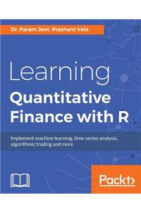 Learning Quantitative Finance with R