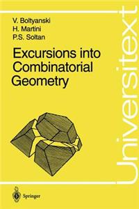 Excursions Into Combinatorial Geometry