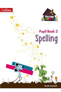 Treasure House -- Year 2 Spelling Pupil Book