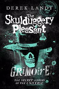 The Skulduggery Pleasant Grimoire