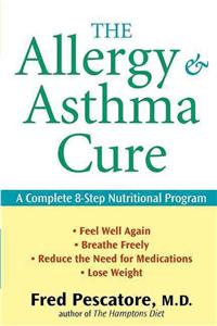 The Allergy and Asthma Cure