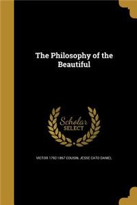 The Philosophy of the Beautiful