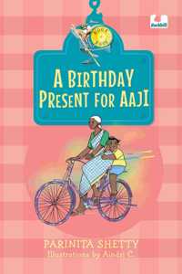 Birthday Present for Aaji (Hook Books)