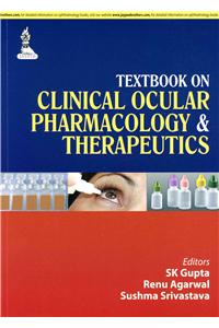 Textbook on Clinical Ocular Pharmacology & Therapeutics