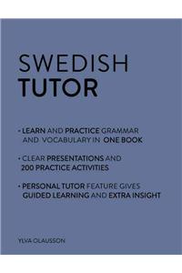 Swedish Tutor: Grammar and Vocabulary Workbook (Learn Swedish with Teach Yourself)