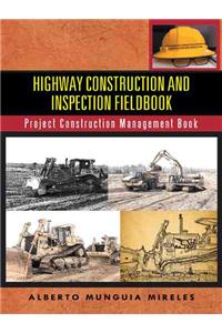 Highway Construction and Inspection Fieldbook