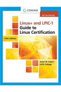 Linux+ and Lpic-1 Guide to Linux Certification, Loose-Leaf Version