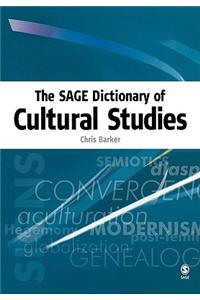 The Sage Dictionary of Cultural Studies