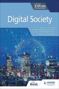 Digital Society for the IB Diploma