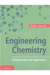 Engineering Chemistry: Fundamentals and Applications