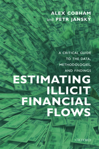 Estimating Illicit Financial Flows