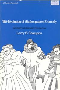 The Evolution of Shakespeare's Comedy