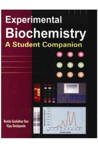 Experimental Biochemistry: A Student Companion