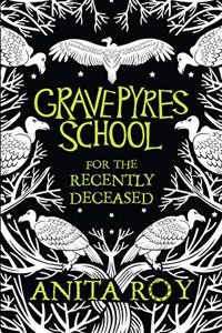 Gravepyres School for the Recently Deceased