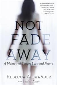 Not Fade Away