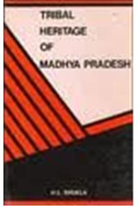 Tribal Heritage of Madhya PradeshAn Annotated Bibliography