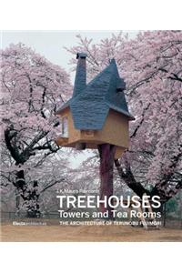 Treehouses, Towers, and Tea Rooms