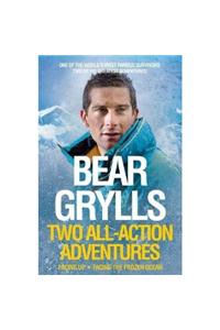 Bear Grylls: Two All-Action Adventures