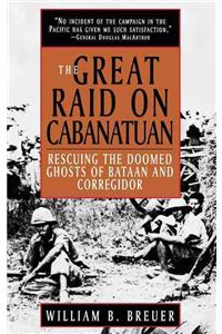 The Great Raid on Cabanatuan