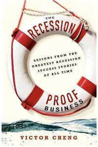 The Recession-Proof Business