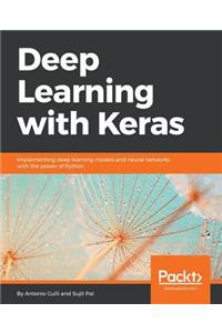 Deep Learning with Keras