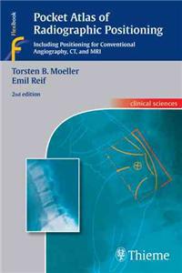 Pocket Atlas of Radiographic Positioning