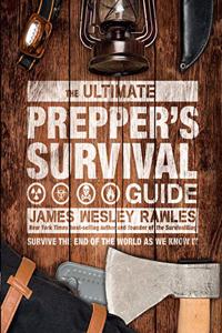 The Ultimate Prepper's Survival Guide