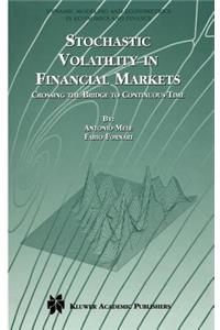 Stochastic Volatility in Financial Markets