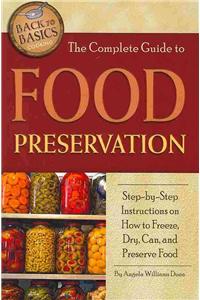 The Complete Guide to Food Preservation