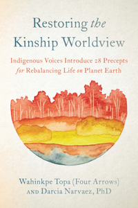 Restoring the Kinship Worldview