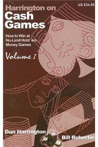 Harrington on Cash Games, Volume I