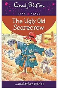 The Ugly Old Scarecrow