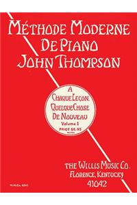 John Thompson's Modern Course for the Piano - First Grade (French)