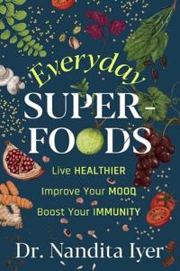 Everyday Superfoods