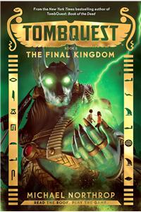 The Final Kingdom (Tombquest, Book 5)